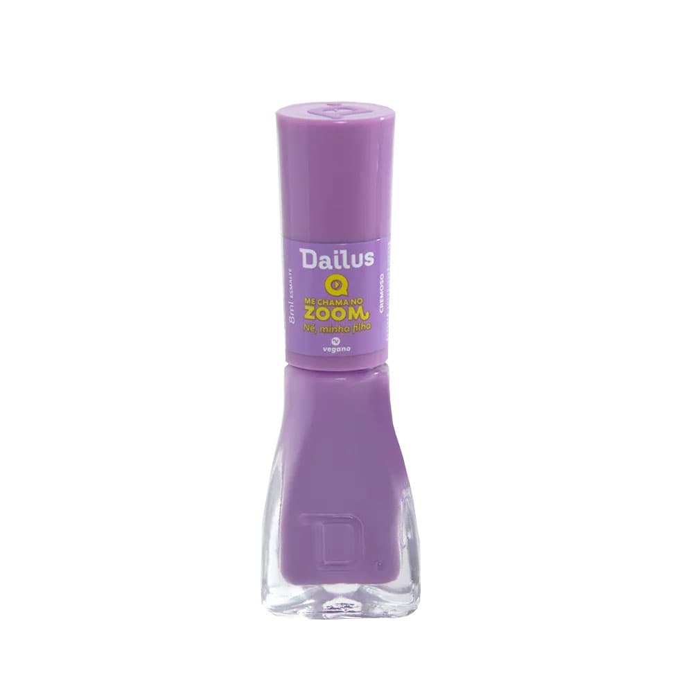 Esmalte Dailus Me Chama No Zoom Né, Minha Filha 8ml